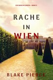 Rache in Wien (Ein Jahr in Europa - Band 3) (eBook, ePUB)