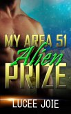 My Area 51 Alien Prize (eBook, ePUB)