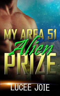 My Area 51 Alien Prize (eBook, ePUB) - Joie, Lucee