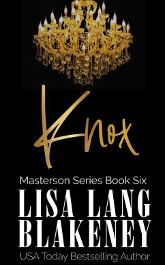 Knox (The Masterson Series, #6) (eBook, ePUB) - Blakeney, Lisa Lang