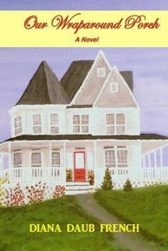Cover Our Wraparound Porch (eBook, ePUB)