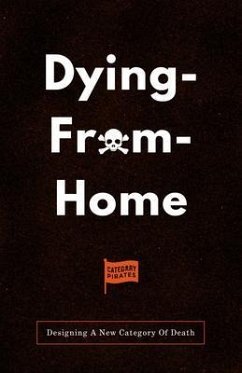 Dying-From-Home (eBook, ePUB) - Cole, Nicolas; Lochhead, Christopher; Yoon, Eddie