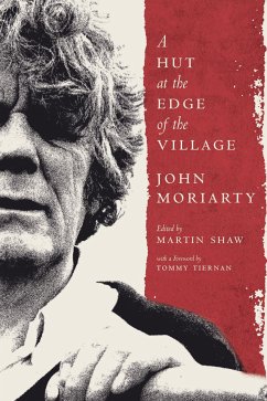 A Hut at the Edge of the Village (eBook, ePUB) - Moriarty, John