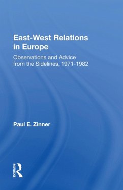 East-West Relations In Europe (eBook, PDF) - Zinner, Paul E