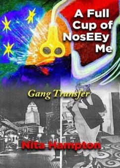 Cover A Full Cup of NosEEy Me (eBook, ePUB)