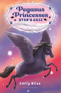 Pegasus Princesses 4: Star's Gaze (eBook, ePUB) - Bliss, Emily
