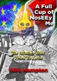 A Full Cup of NosEEy Me (eBook, ePUB) A Full Cup of NosEEy Me (eBook, ePUB)