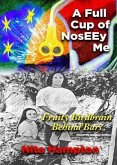 A Full Cup of NosEEy Me (eBook, ePUB) A Full Cup of NosEEy Me (eBook, ePUB)