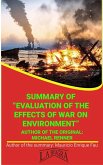 Summary Of &quote;Evaluations Of The Effects Of War On Environment&quote; By Michael Renner (UNIVERSITY SUMMARIES) (eBook, ePUB)