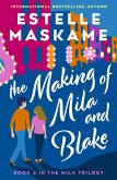 The Making of Mila and Blake (The MILA Trilogy 3) (eBook, ePUB)