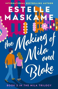 Cover The Making of Mila and Blake (The MILA Trilogy 3) (eBook, ePUB)