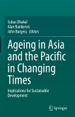 Ageing Asia and the Pacific in Changing Times (eBook, PDF)