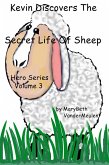 Kevin Discovers The Secret Life Of Sheep (Hero, #3) (eBook, ePUB)