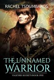 The Unnamed Warrior (Valkyrie Secrets, #1) (eBook, ePUB)