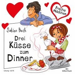 Freche Mädchen: Drei Küsse zum Dinner (MP3-Download) - Both, Sabine