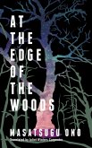 At the Edge of the Woods (eBook, ePUB)
