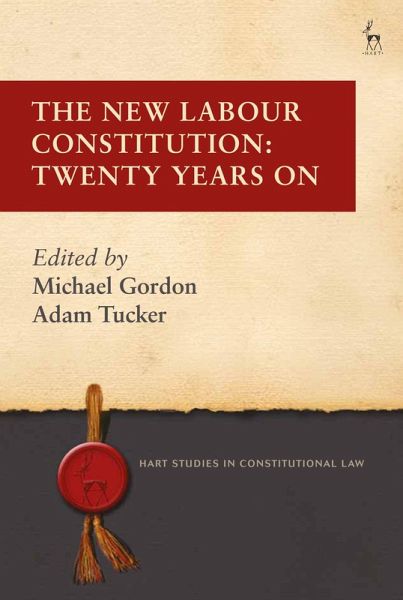 The New Labour Constitution (eBook, ePUB) The New Labour Constitution (eBook, ePUB)