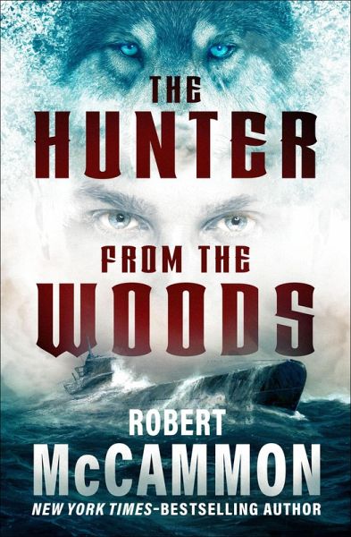 The Hunter from the Woods (eBook, ePUB) The Hunter from the Woods (eBook, ePUB)