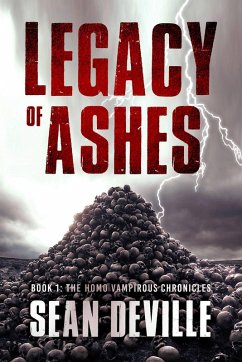 Cover Legacy of Ashes (The Homo Vampirous Chronicles, #1) (eBook, ePUB)