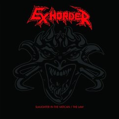 Slaughter In The Vatican/The Law (2cd Reissue) - Exhorder