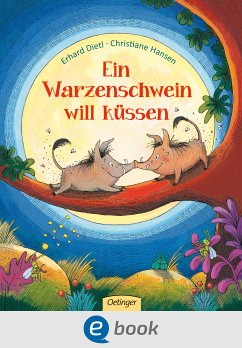 Ein Warzenschwein will küssen (fixed-layout eBook, ePUB) - Dietl, Erhard