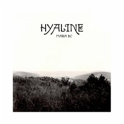 Hyaline - Maria Bc