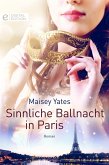 Sinnliche Ballnacht in Paris (eBook, ePUB)
