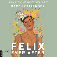 Felix Ever After (MP3-Download) - Callender, Kacen