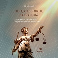 Justiça do Trabalho na era digital (MP3-Download) - Grasselli, Odete
