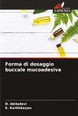 Forma di dosaggio buccale mucoadesiva