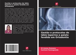 Gestão e protocolos de lábio leporino e palato fendido em Ortodontia - Romana, IR Umme;Ramegowda, Santosh
