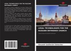 LEGAL TECHNOLOGIES FOR THE RUSSIAN ORTHODOX CHURCH