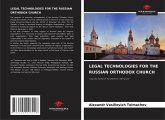 LEGAL TECHNOLOGIES FOR THE RUSSIAN ORTHODOX CHURCH