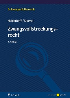 Zwangsvollstreckungsrecht - Heiderhoff, Bettina;Skamel, Frank