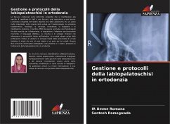 Gestione e protocolli della labiopalatoschisi in ortodonzia - Romana, IR Umme;Ramegowda, Santosh