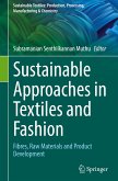 Sustainable Approaches in Textiles and Fashion