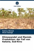 Klimawandel und Maniok-Produktion: der Fall von Katana, Süd-Kivu