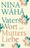 Vaters Wort und Mutters Liebe (Mängelexemplar)