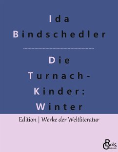 Die Turnachkinder im Winter - Bindschedler, Ida