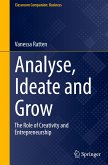 Analyse, Ideate and Grow