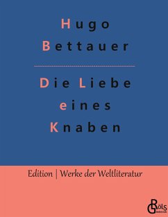 Die Liebe eines Knaben - Bettauer, Hugo