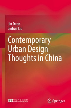 Contemporary Urban Design Thoughts in China - Duan, Jin;Liu, Jinhua