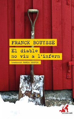 El diable no viu a l'infern (eBook, ePUB) - Bouysse, Franck