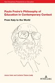Paulo Freire¿s Philosophy of Education in Contemporary Context