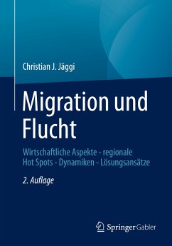 Migration und Flucht - Jäggi, Christian J.