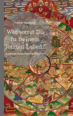 Wer warst Du in Deinem letzten Leben? - Hautberg, Mutter