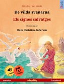 De vilda svanarna - Els cignes salvatges (svenska - katalansk) (eBook, ePUB)