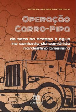 Operação Carro-Pipa (eBook, ePUB) - Santos Filho, Antonio Luis dos