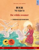 Ye tieng oer - De vilde svaner (Chinese - Danish) (eBook, ePUB)