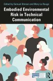 Embodied Environmental Risk in Technical Communication (eBook, ePUB)